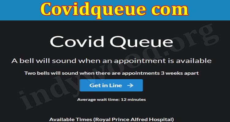 Covidqueue Com (Aug) Check Out The New Solution Here!