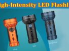 Complete Information About Exploring the Power Output of 10 High-Intensity LED Flashlights